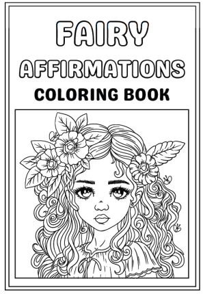 Fairy Affirmations Coloring Book